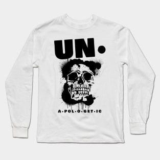 unapologetic Long Sleeve T-Shirt